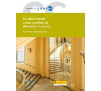 La salud mental como cuestión de Derechos Humanos