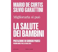 La salute dei bambini. Migliorarla si può