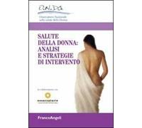 La salute della donna: analisi e strategie di intervento