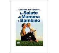 La salute di mamma e bambino