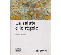 La salute e le regole