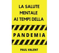 La Salute Mentale Ai Tempi Della Pandemia