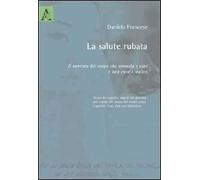 La salute rubata