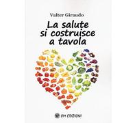 La salute si costruisce a tavola