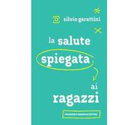 La salute spiegata ai ragazzi