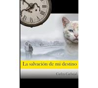La salvación de mi destino