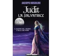 La salvatrice. Judit