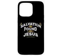 La salvezza si trova in Gesù Cristo cattolico Nessun altro nome Custodia per iPhone 15 Pro Max