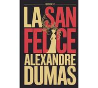 La San Felice - Book 2: A New Translation