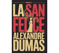 La San Felice - Book 2: A New Translation