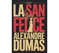 La San Felice - Book 3: A New Translation