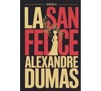 La San Felice - Book 4: A New Translation