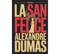 La San Felice - Book 6: A New Translation