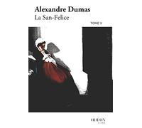 La San-Felice: Tome V