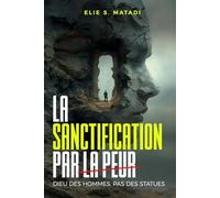 La sanctification par la peur