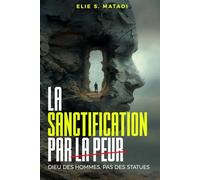 La sanctification par le peur