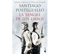 La sangre de los libros: Enigmas y libros de la literatura universal