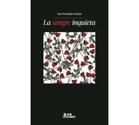 La sangre inquieta