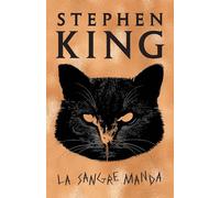 Stephen King La sangre manda / If It Bleeds (Tascabile)