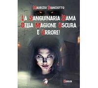 La sanguinaria dama della magione oscura e orrore!