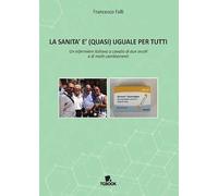 La sanità è (quasi) uguale per tutti