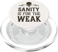 La sanità mentale del cranio malvagio è per il debole demone dell'in PopSockets PopGrip per MagSafe
