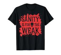 La sanità mentale è per Il Debole e malvagio Skull Hell Demon Blood Splatter Maglietta con Stampa Grafica Economica