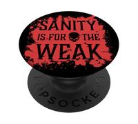 La sanità mentale è per il debole e malvagio Skull Hell Demon Blood Splatter PopSockets PopGrip Adesivo