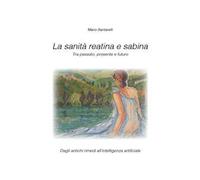 La sanità reatina e sabina. Tra passato, presente e futuro
