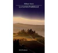 La sans-pareille. Nuova ediz.