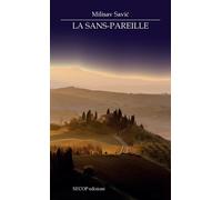 La sans-pareille. Nuova ediz - [Secop]