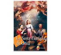 La santa famiglia di Gesù