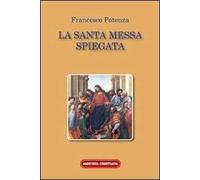 La santa messa spiegata