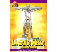 La santa messa spiegata ai bambini