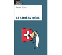 La santé en Suisse