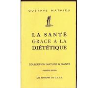 La Santé Grâce À La Diététique