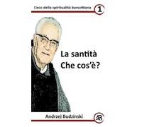 La santità Che cos: 1