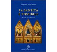 La santità è possibile. Nascono per non morire