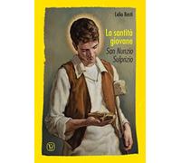 La santità giovane. San Nunzio Sulprizio
