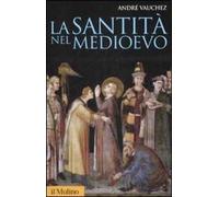 La santità nel Medioevo
