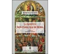 La santità non passa mai di moda