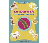 La santità spiegata ai bambini. Il piccolo gregge
