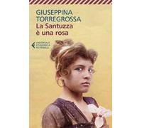 La Santuzza è una rosa