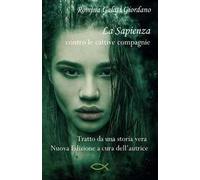 La sapienza contro le cattive compagnie