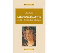 La sapienza della vita. Derrida e gli atti fondanti dell'esistere
