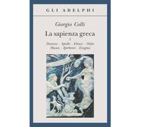 LIBRO LA SAPIENZA GRECA I - GIORGIO COLLI
