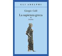 La sapienza greca. Eraclito. Vol. 3
