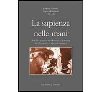 La sapienza nelle mani. Botteghe artigiane tra l'Emilia e la Romagna dal dopoguerra al boom economico