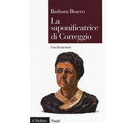 La saponificatrice di Correggio. Una favola nera