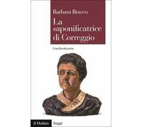 La saponificatrice di Correggio. Una favola nera